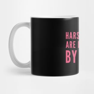 Harsh words are deafened by love Mug